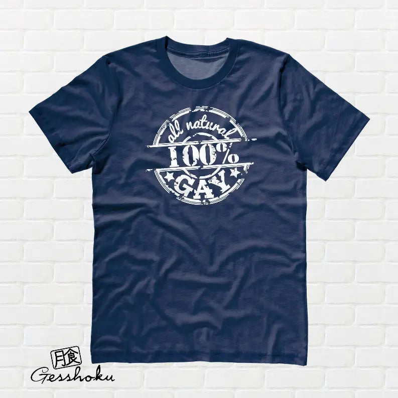 100% All Natural Gay T-shirt Gesshoku Designs