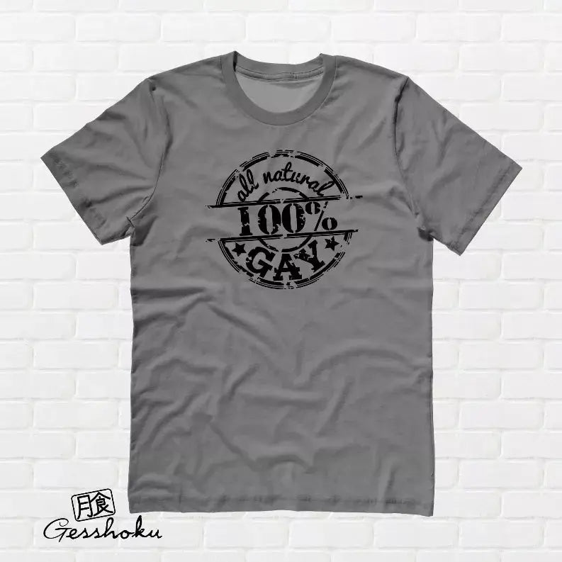 100% All Natural Gay T-shirt Gesshoku Designs