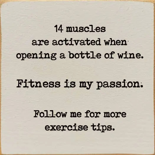 14 Muscles Are Activated When Opening A Bottle Of Wine Sawdust City