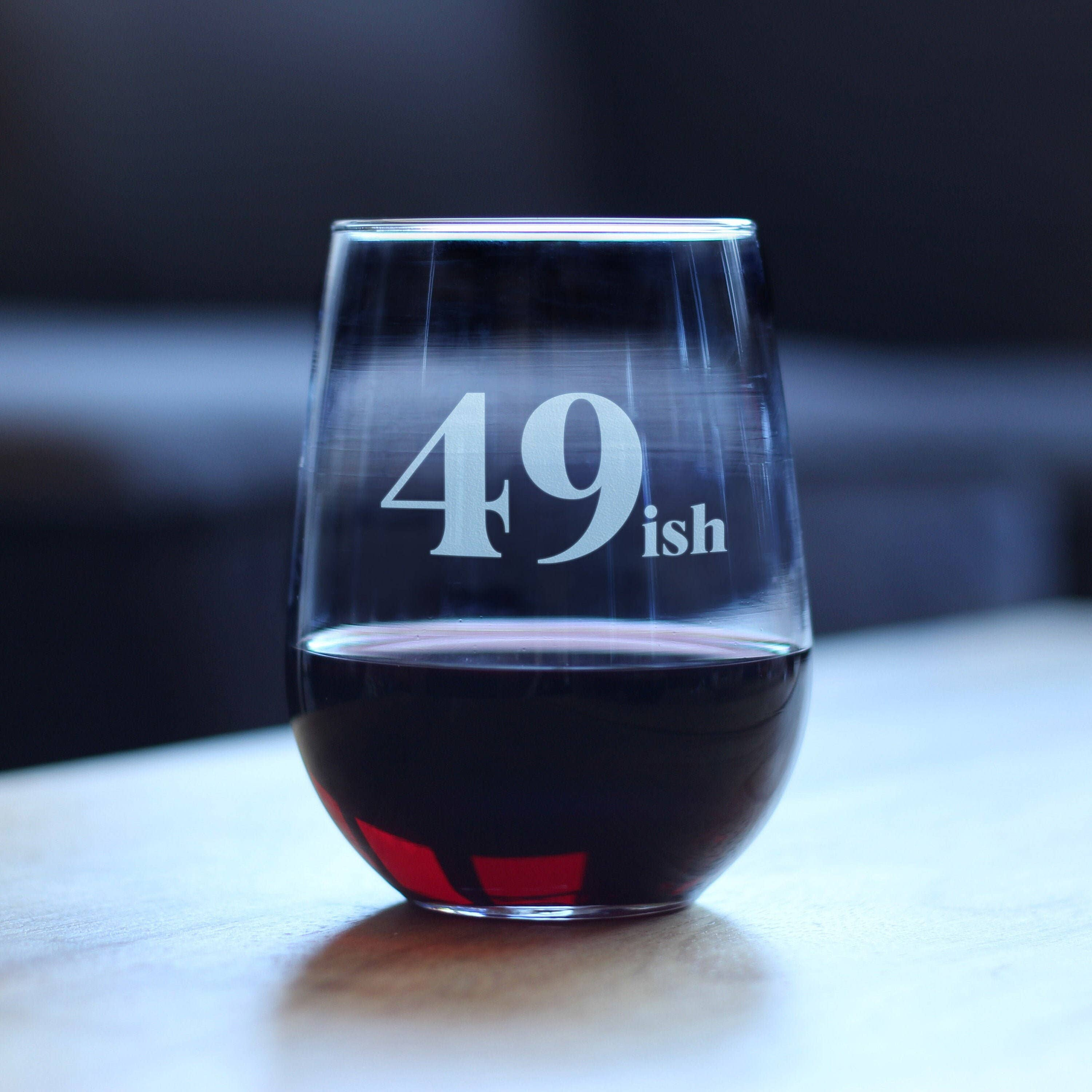 49ish Stemless Wine Glass - 50th Birthday Gifts and Decor Bevvee