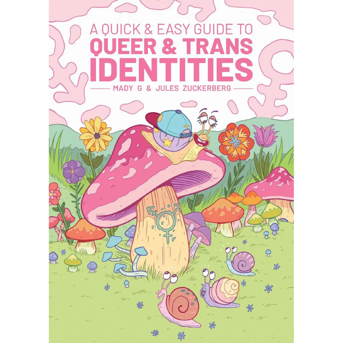 A Quick & Easy Guide to Queer & Trans Identities Simon & Schuster