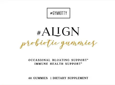 #ALIGN Probiotic Gummies GymKitty