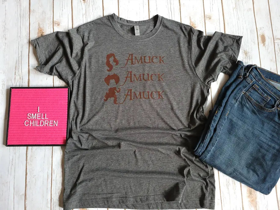 Amuck Amuck Amuck Shirt BLN Designs