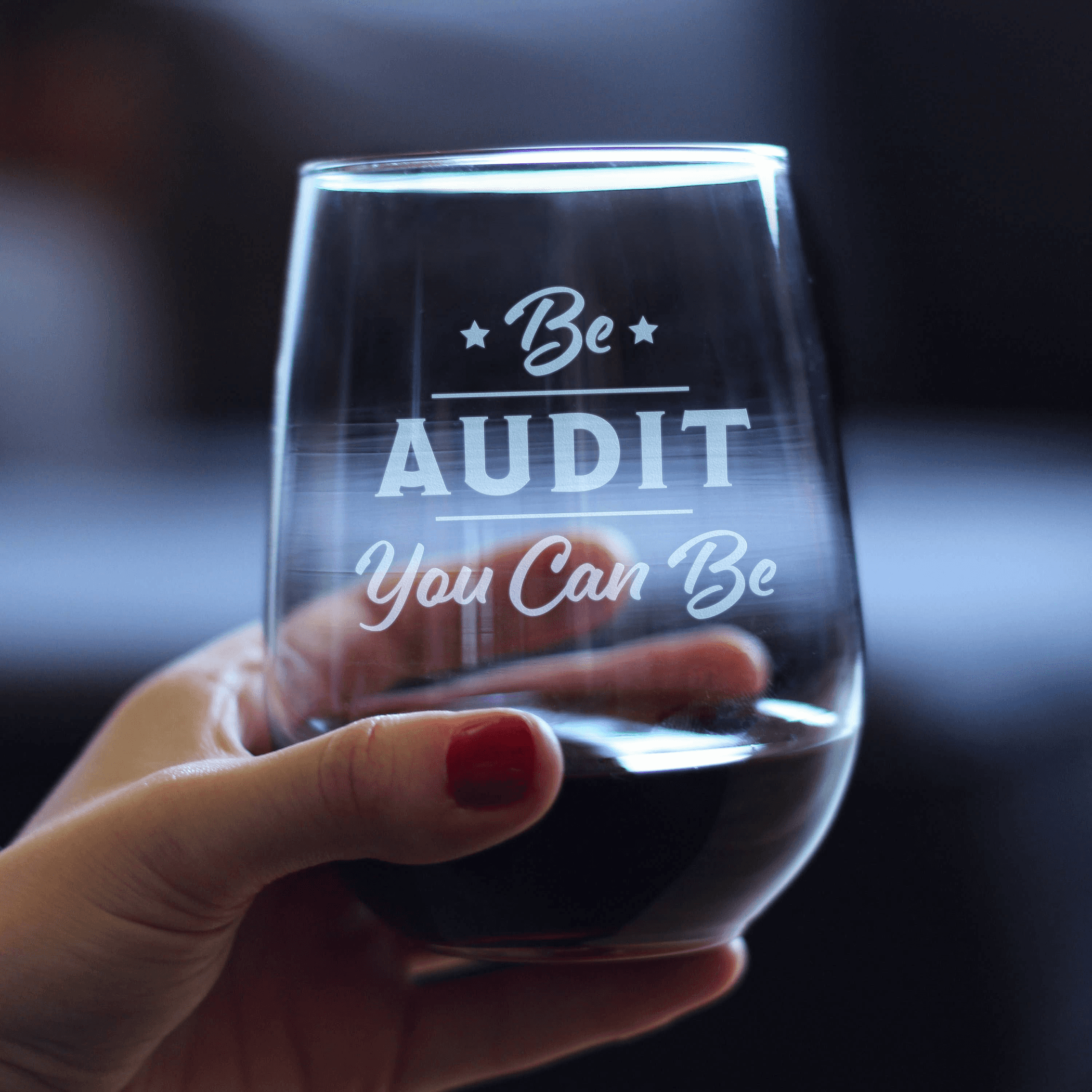 Audit You Can Be Stemless Wine Glass - Accounting Gifts Bevvee