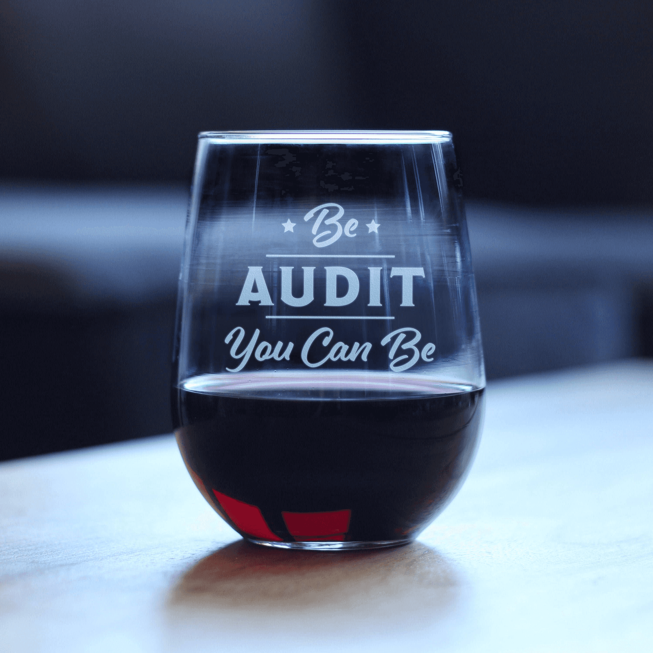 Audit You Can Be Stemless Wine Glass - Accounting Gifts Bevvee