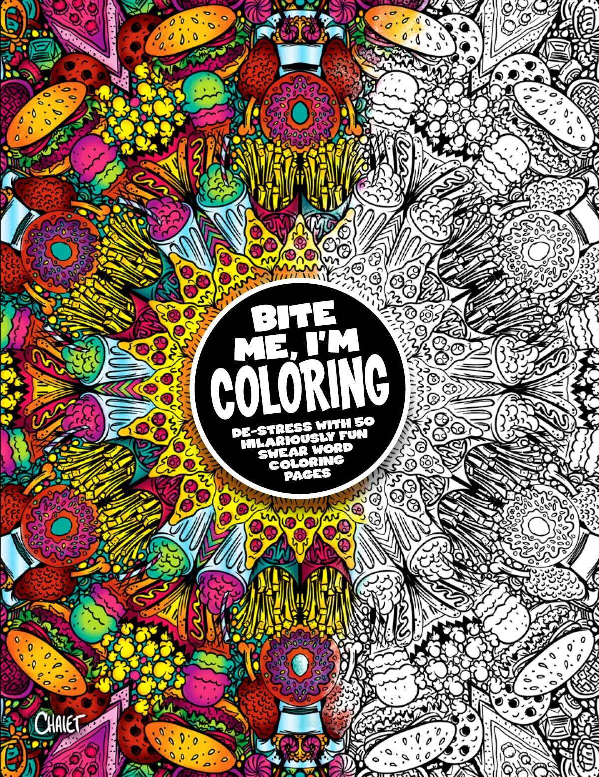 BITE ME, I'm Coloring Book Harper Collins