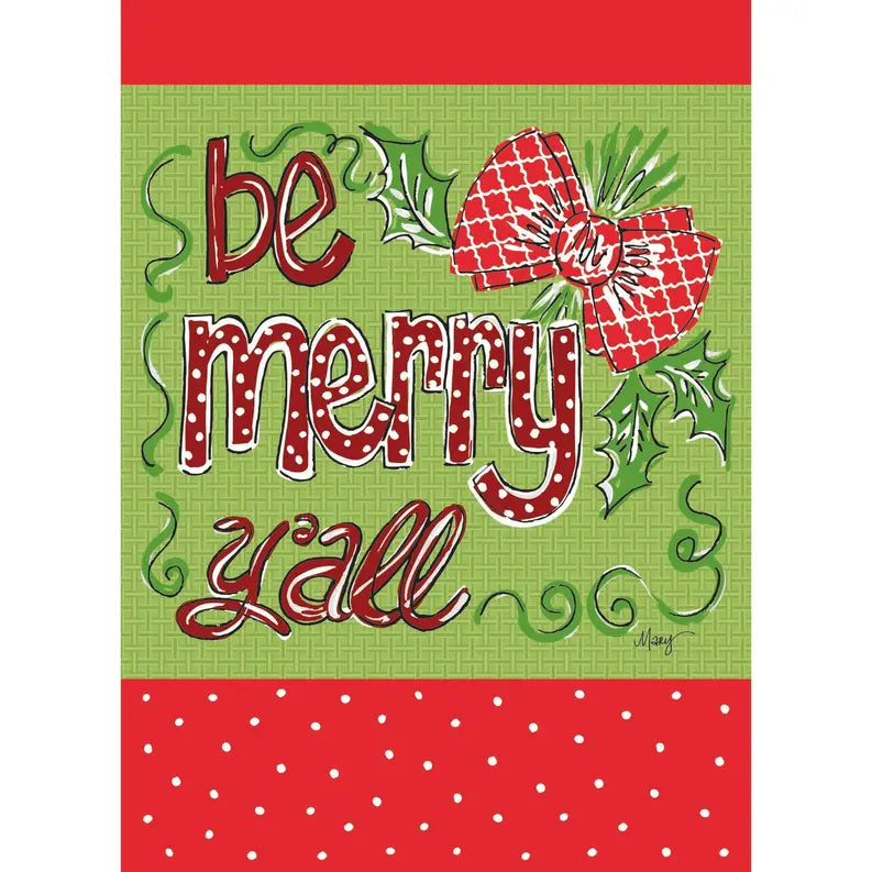 Be Merry Y'All Flag Dicksons Inc