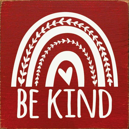 Be kind (rainbow) Sawdust City