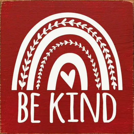 Be kind (rainbow) Sawdust City