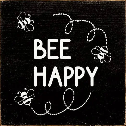 Bee Happy Sawdust City