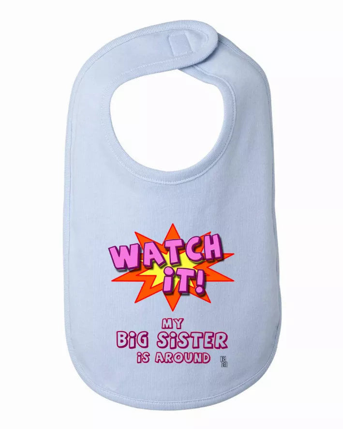 Big Sister Bib  One Size Bad Baby Inc
