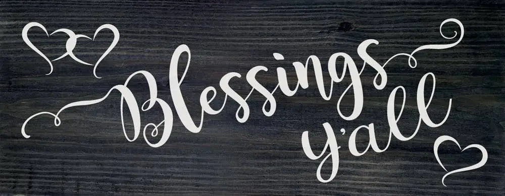 Blessings Y'all Wood Sign Sawdust City