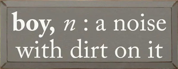 Boy - Noun Wood Sign Sawdust City