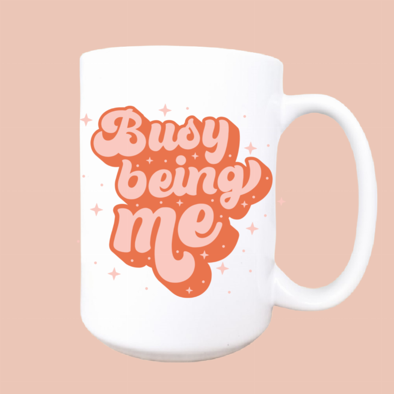 Busy being me ceramic coffee mug Mug & Mini