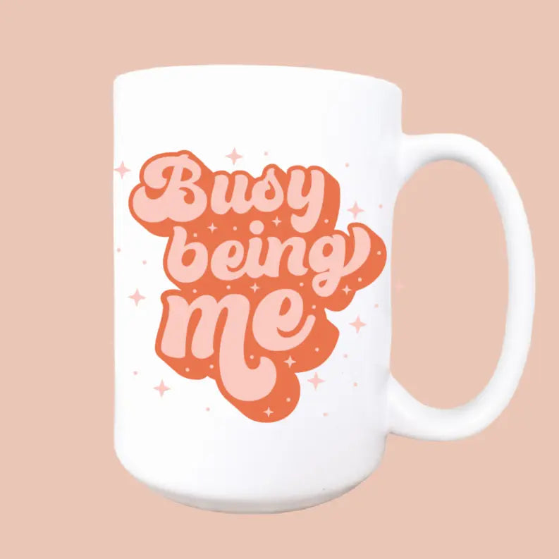 Busy being me ceramic coffee mug Mug & Mini