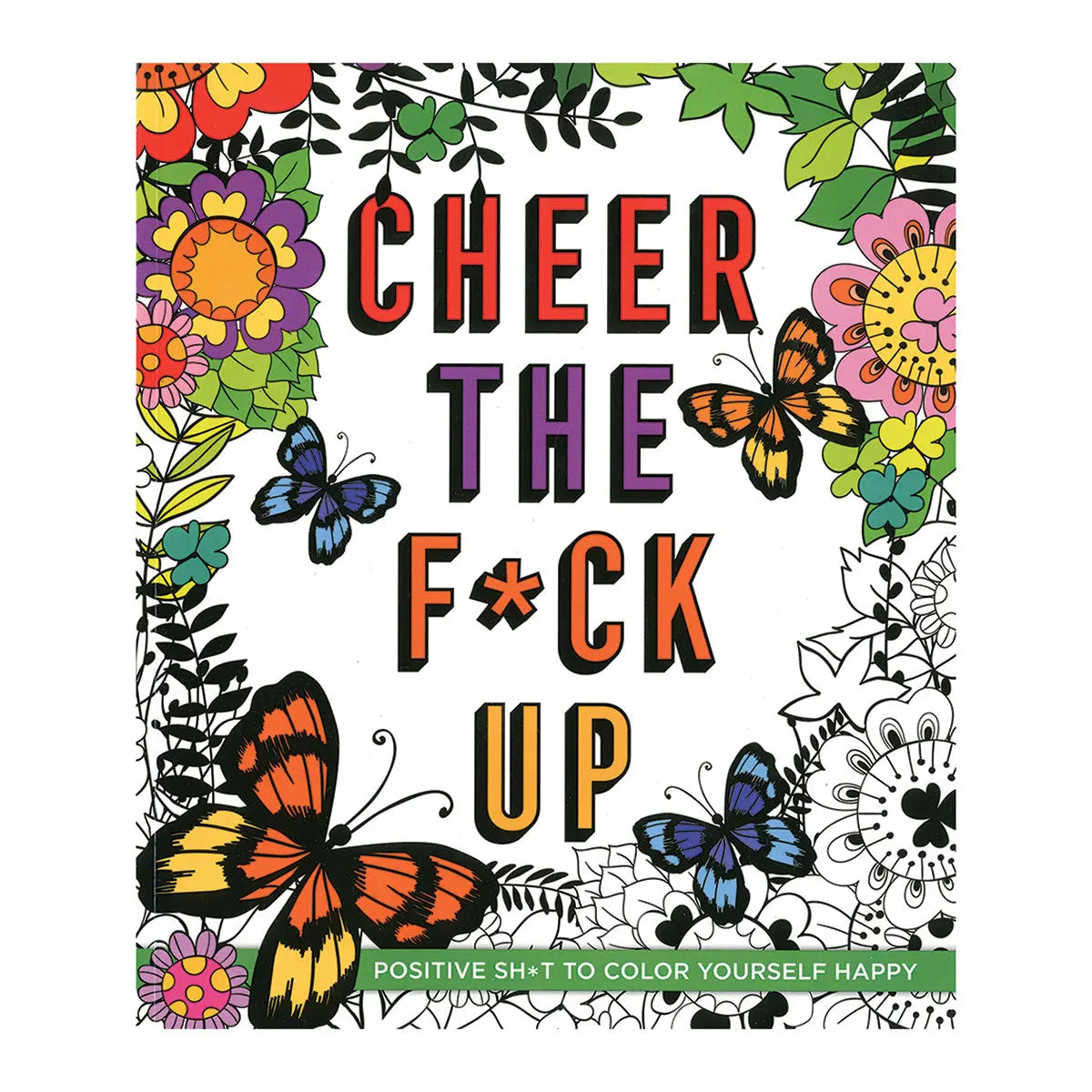 Cheer the F*ck Up Coloring Book MPS