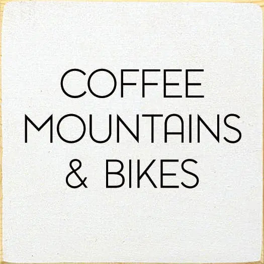 Coffee , Mountains & Bikes Sawdust City