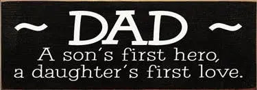 Dad Hero Love Wood Sign Sawdust City