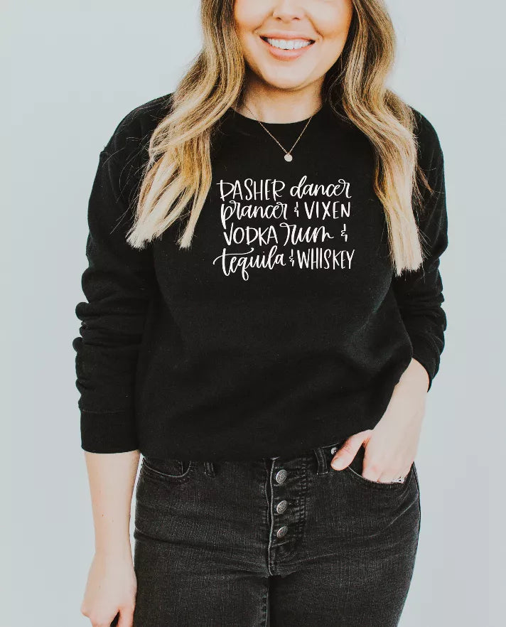 Dasher, Dancer, Prancer & Vixen, Vodka Rum Tequila & Whiskey Shirt Bella Bean