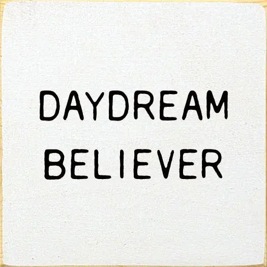 Daydream Believer (Tile) Sawdust City