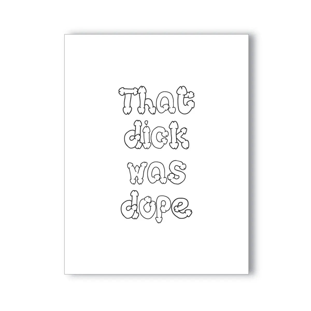 Dick Was Dope Naughty Kard KushKards