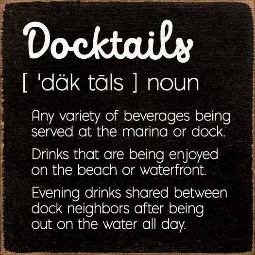 Docktails Definition Sawdust City