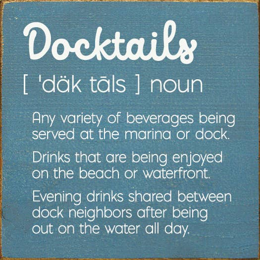 Docktails Definition Sawdust City