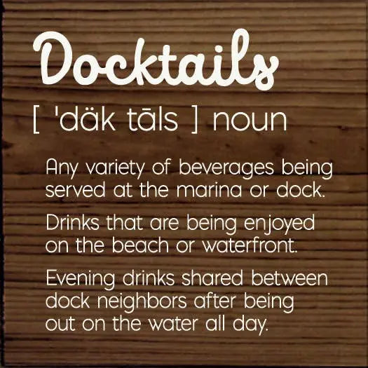 Docktails Definition Sawdust City