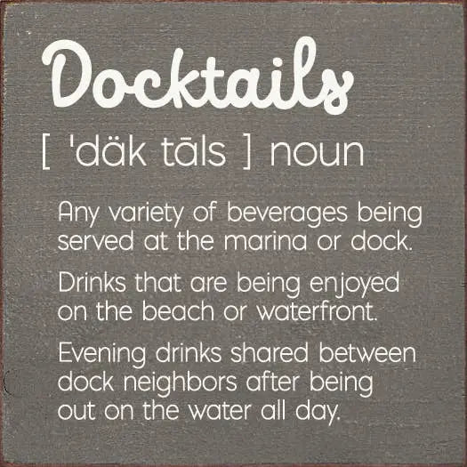 Docktails Definition Sawdust City