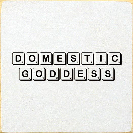 Domestic Goddess Sawdust City