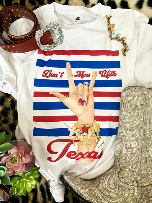 Don't Mess With Texas By Jodi