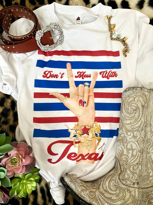 Don't Mess With Texas By Jodi