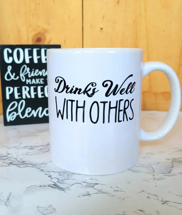 Drinks well with others Coffee Mug BLN Designs