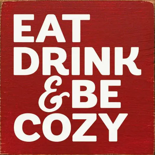 Eat drink & be cozy Sawdust City