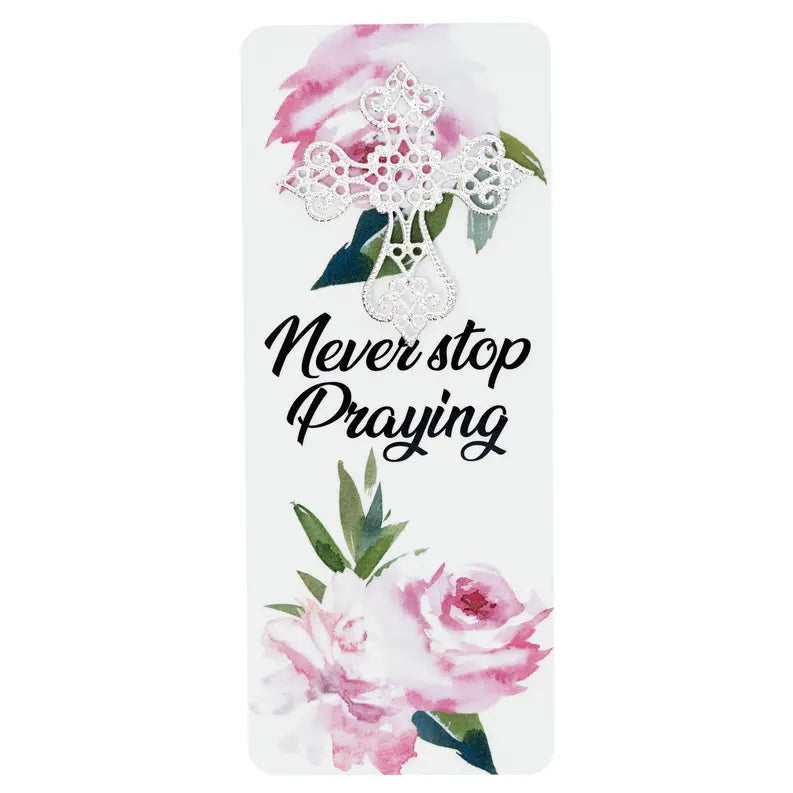 Embellished Bookcard Never Stop Praying Dicksons Inc