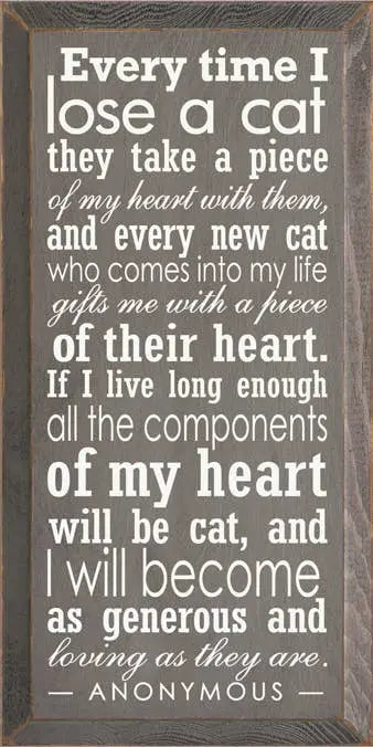 Everytime I lose a Cat Wood Sign Sawdust City