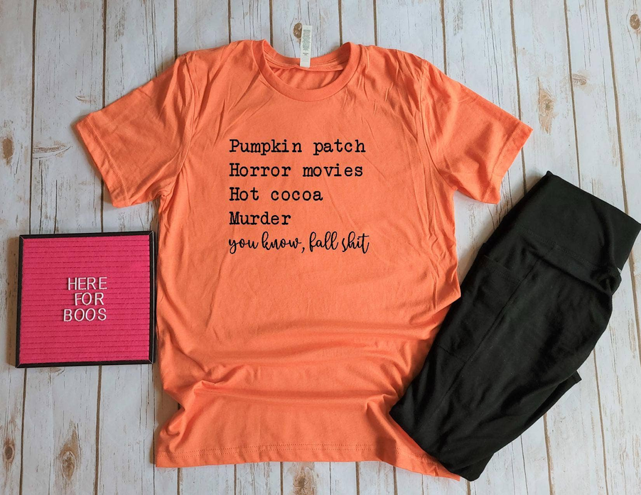 Fall Shit Shirt BLN Designs