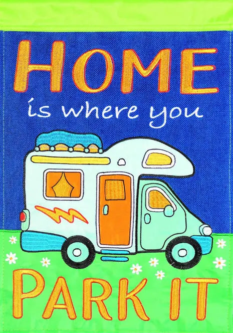 Flag Home Is Where You Park It Dicksons Inc