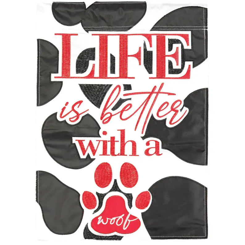Flag Life Is Better With A Dog Dicksons Inc