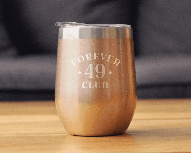 Forever 49 Insulated Wine Tumbler - 50th Birthday Gifts Bevvee
