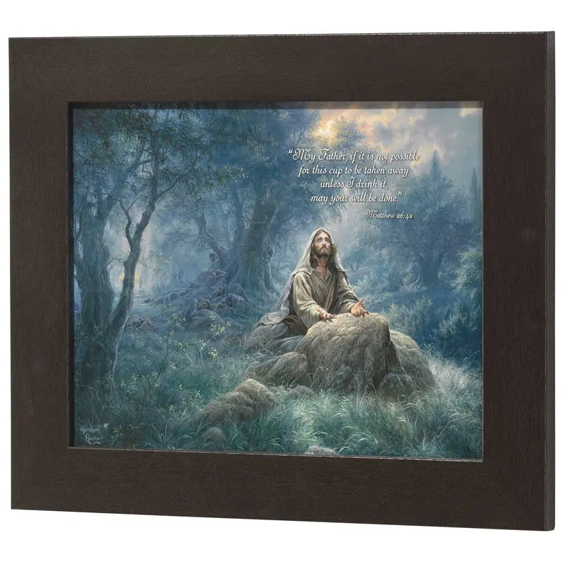 Framed Art Jesus Gethsemane Matt 26:42 Dicksons Inc