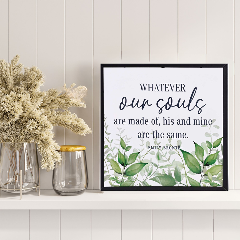 Framed Wall Art What Our Souls Are 10In Dicksons Inc