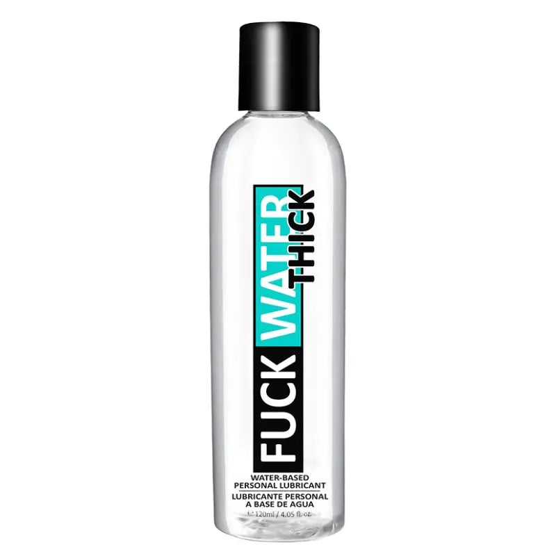 Fuck Water Thick Clear H2o Picture Brite