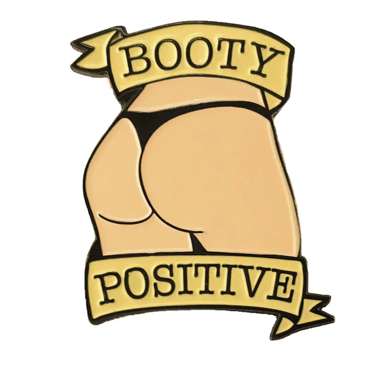 Geeky & Kinky Booty Positive Vanilla Light Pin Geeky & Kinky