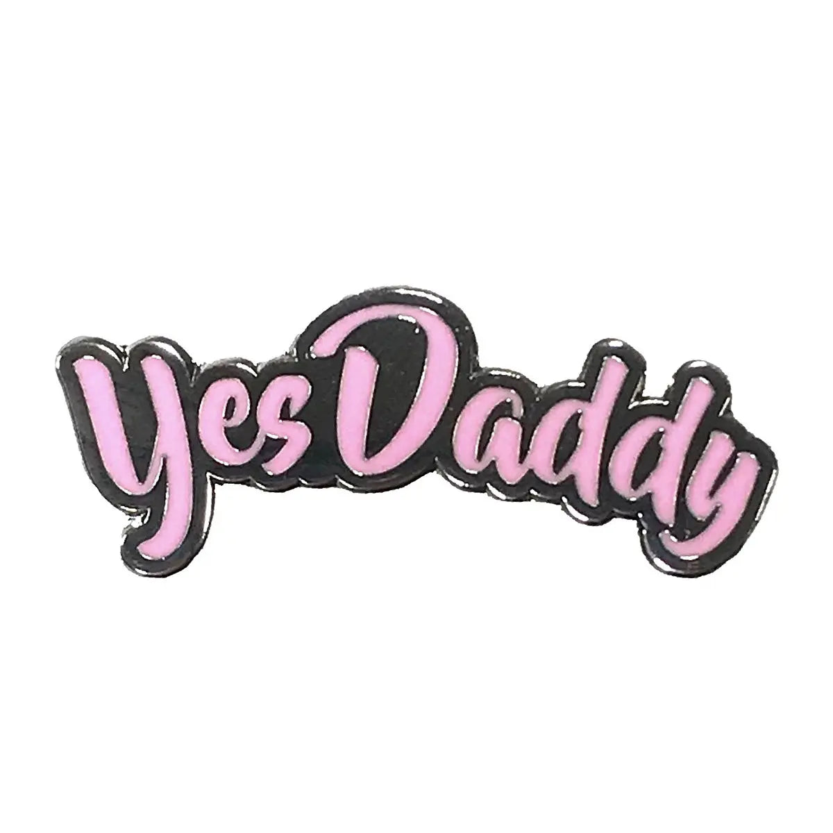 Geeky & Kinky Yes Daddy Pin Geeky & Kinky