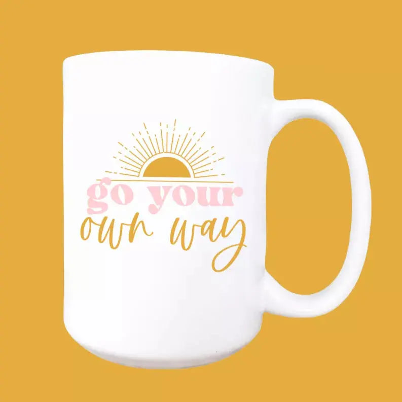 Go you own way ceramic coffee mug Mug & Mini