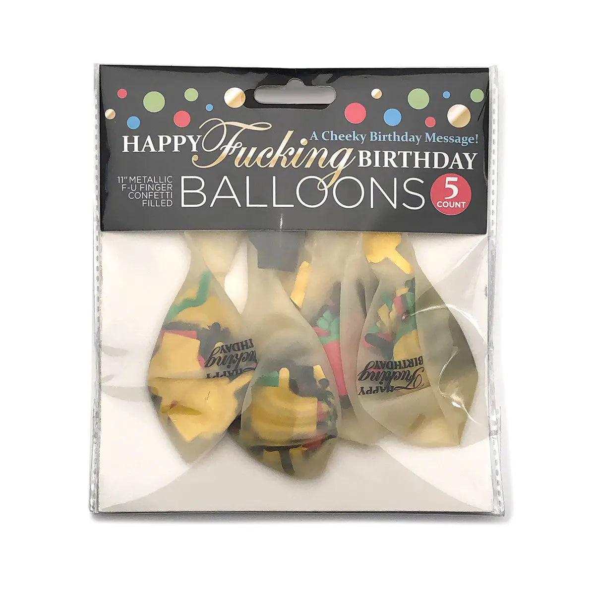 Happy Fucking Birthday Balloons 5pk Candyprints