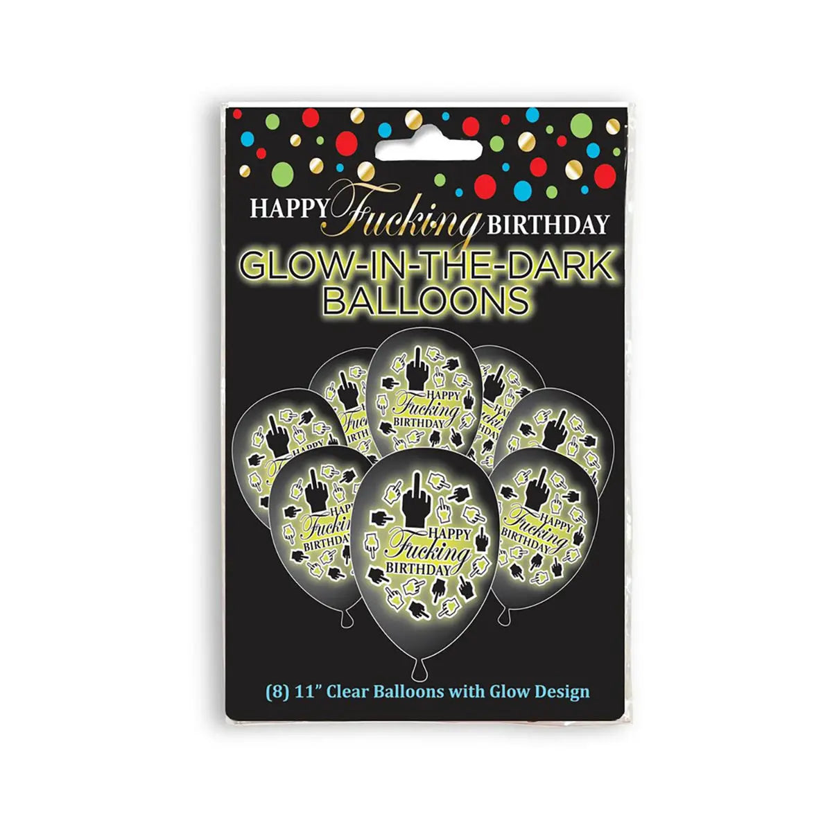 Happy Fucking Birthday Glow in the Dark Balloons Little Genie