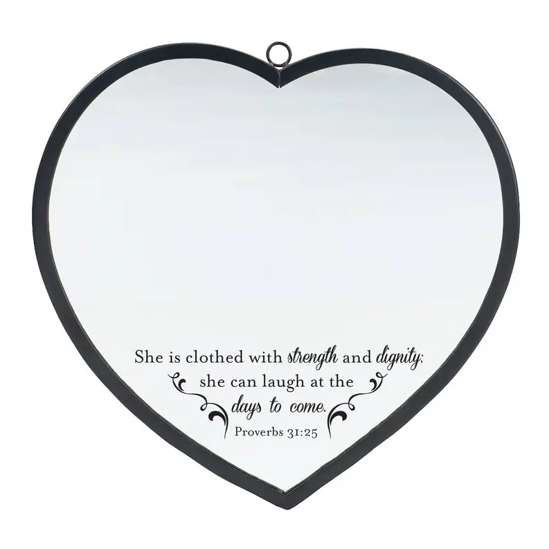 Heart Mirror She Is Prov 31:25 Sm Dicksons Inc