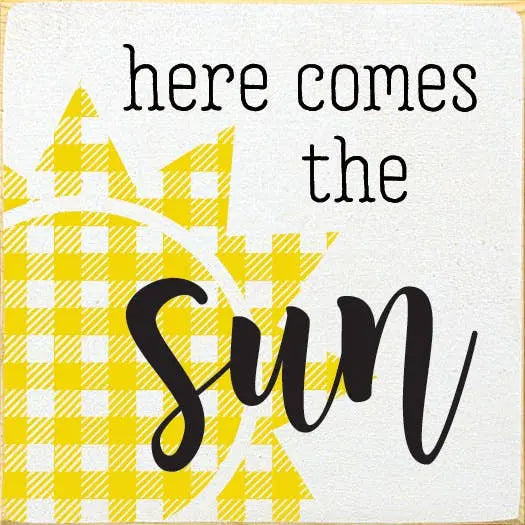 Here Comes the Sun Plaid Wood Sign Sawdust City